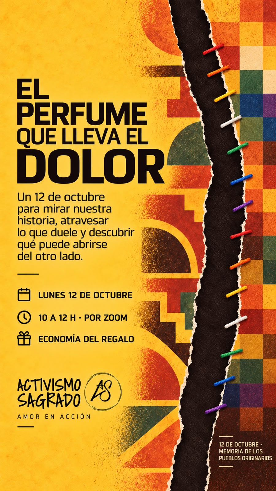 Flyer del taller El perfume que lleva el dolor: lunes 12 de octubre, 10 a 12 h por Zoom, economía del regalo. 12 de octubre, memoria de los pueblos originarios.
